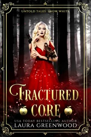 Fractured Core by Laura Greenwood