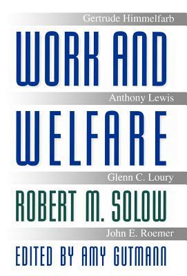 Work and Welfare by Robert M. Solow