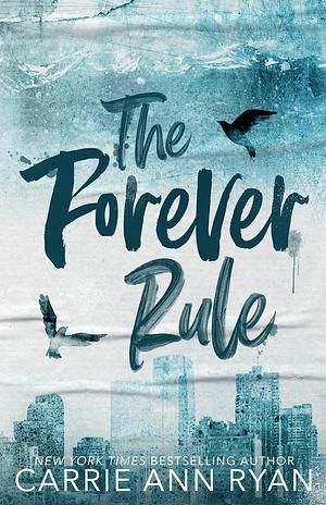 The Forever Rule by Carrie Ann Ryan