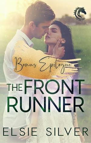 The Front Runner: Bonus Epilogue by Elsie Silver