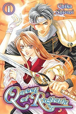 Queen of Ragtonia, Volume 1 by Chika Shiomi