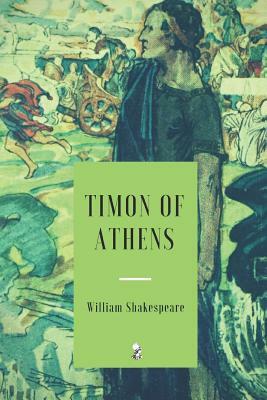 Timon of Athens by William Shakespeare