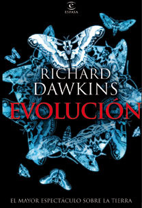 Evolución. El mayor espectáculo sobre la Tierra by Richard Dawkins, Jesús Fabregat