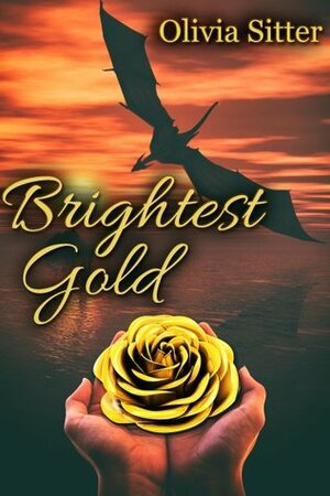Brightest Gold by Olivia Sitter