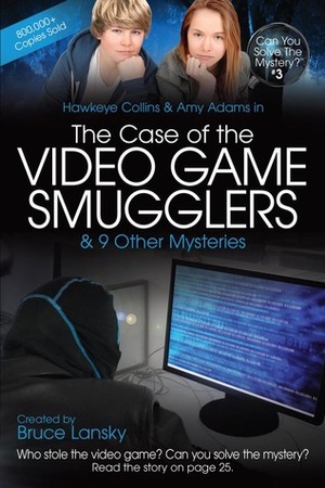 The Case of the Video Game Smugglers & 9 Other Mysteries by Bruce Lansky, M. Masters