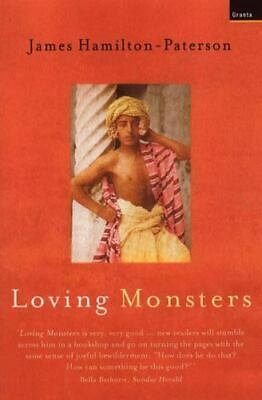 Loving Monsters by James Hamilton-Paterson