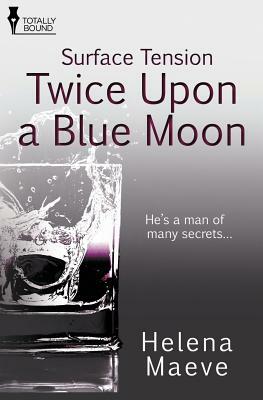 Twice Upon A Blue Moon by Helena Maeve