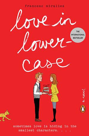 Love in Lowercase by Francesc Miralles