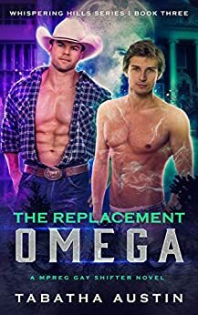 The Replacement Omega by Tabatha Austin