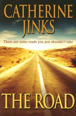 The Road by Catherine Jinks