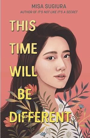 This Time Will Be Different by Misa Sugiura