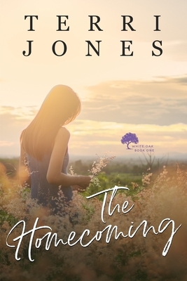 The Homecoming by Terri Jones