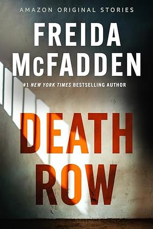 Death Row (Alibis collection) by Freida McFadden