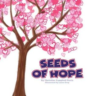 Seeds of Hope by Christine Campbell