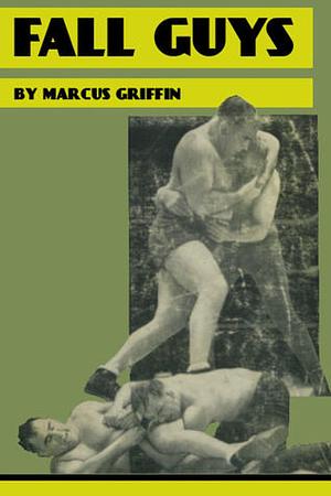 Fall Guys: The Barnums of Bounce by Marcus Griffin