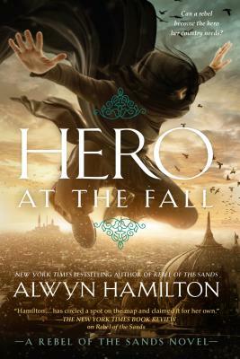 Hero at the Fall by Alwyn Hamilton