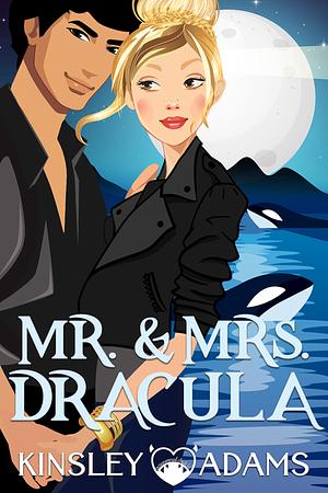 Mr. & Mrs. Dracula by Kinsley Adams