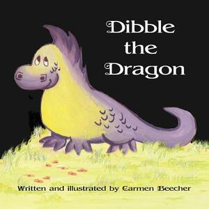 Dibble the Dragon by Carmen Beecher