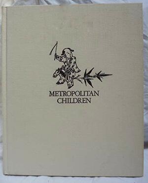 Metropolitan Children by Barbara Burn