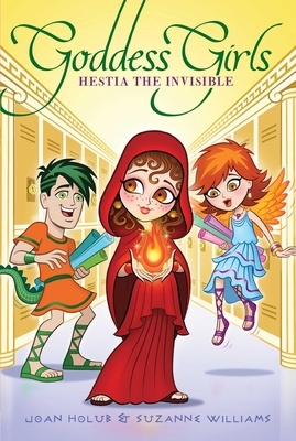 Hestia the Invisible, Volume 18 by Joan Holub, Suzanne Williams