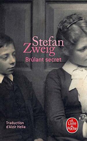 Brûlant secret by Anthea Bell, Stefan Zweig