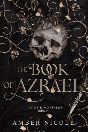 The Book of Azrael by Amber V. Nicole