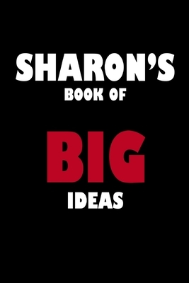 Sharon's Book of Big Ideas by Global Notebook