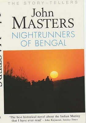 Nightrunners of Bengal by John Masters