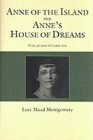 Anne of the Island / Anne's House of Dreams by L.M. Montgomery
