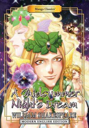 Manga Classics: Midsummer Night's Dream (Modern English Edition) by William Shakespeare