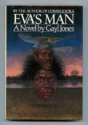 Eva's man by Gayl Jones, Gayl Jones