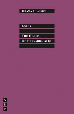 The House of Bernarda Alba by Federico García Lorca