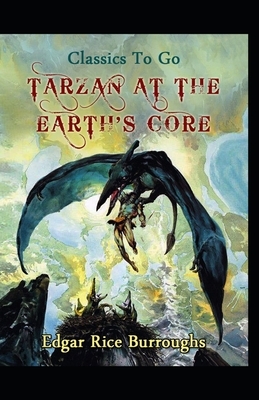 Tarzan At The Earth's Core (Tarzan #2) Annotated by Edgar Rice Burroughs