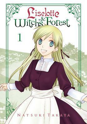 Liselotte Witch's Forest vol 1 by Natsuki Takaya