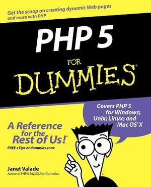 PHP 5 for Dummies by Janet Valade