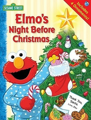 Sesame Street Elmo's Night Before Christmas by Karen McMahon, Ernie Kwiat