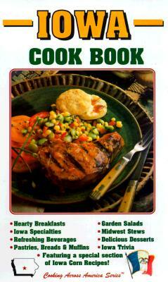 Iowa Cook Book by Golden West Publishers