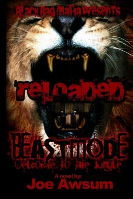 Beastmode: Reloaded by Joe Awsum