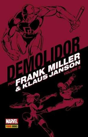 Demolidor por Frank Miller & Klaus Janson, Vol. 2 by Frank Miller