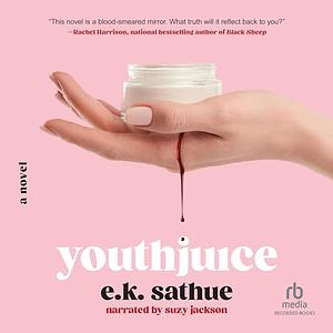 youthjuice by E.K. Sathue