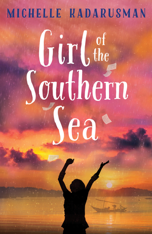 Girl of the Southern Sea by Michelle Kadarusman