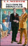 Tales from the Drones Club by P.G. Wodehouse