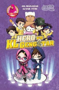 Hero VS KL Gengstar by Ain Maisarah, Azanil Fitri