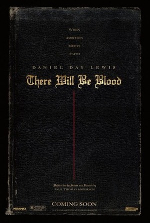 There Will Be Blood: Final Shooting Script by Paul Thomas Anderson