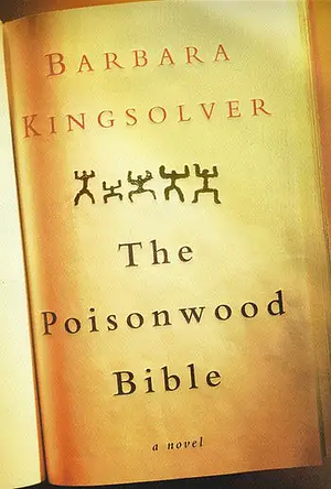 The Poisonwood Bible by Barbara Kingsolver