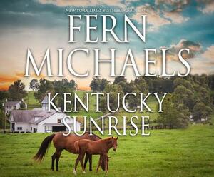 Kentucky Sunrise by Fern Michaels