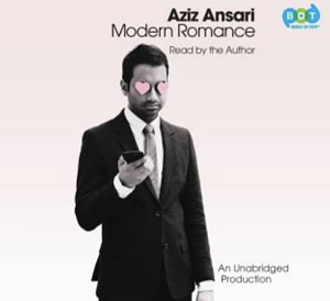 Modern Romance: An Investigation by Aziz Ansari