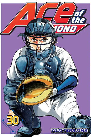 Ace of the Diamond, Volume 30 by Yuji Terajima