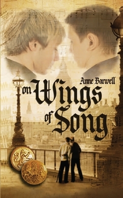 On Wings of Song by Anne Barwell