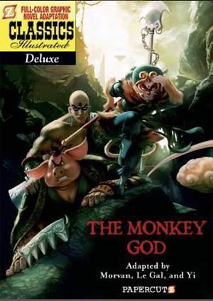 Classics Illustrated Deluxe #12: The Monkey God by Jian Yi, Jean-David Morvan